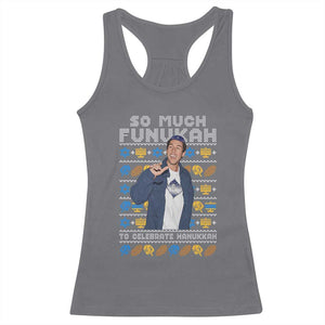 Funny Ugly Hanukkah Racerback Tank Top Sandler So Much Funukah To Celebrate Hanukkah TS10 Charcoal Print Your Wear