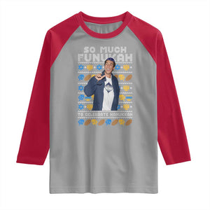 Funny Ugly Hanukkah Raglan Shirt Sandler So Much Funukah To Celebrate Hanukkah TS10 Sport Gray Red Print Your Wear