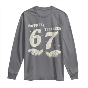 Funny 13th Birthday Official Teenager Long Sleeve Shirt Viral Meme Six Seven 6 7 Hands 13 Years Old Boys Kids TS10 Charcoal Print Your Wear