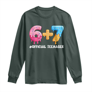 Funny 67 13th Birthday Official Teenager Long Sleeve Shirt 6 7 Ice Cream Drip Meme Funny Six Seven 13 Years Old TS10 Dark Forest Green Print Your Wear