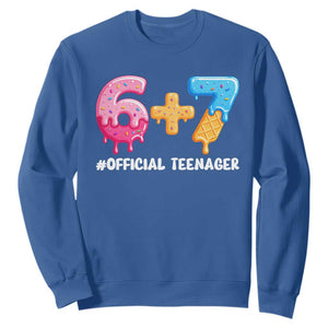 Funny 67 13th Birthday Official Teenager Sweatshirt 6 7 Ice Cream Drip Meme Funny Six Seven 13 Years Old TS10 Royal Blue Print Your Wear