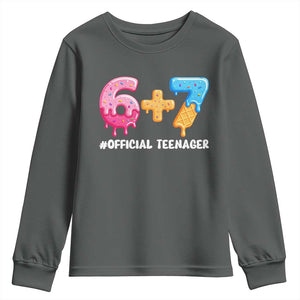 Funny 67 13th Birthday Official Teenager Youth Sweatshirt 6 7 Ice Cream Drip Meme Funny Six Seven 13 Years Old TS10 Dark Heather Print Your Wear