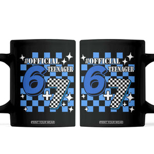 Funny 13th Birthday Official Teenager Coffee Mug 6+7 13 Year Old Boys Kids Checkered 67 Meme TS10 Black Print Your Wear