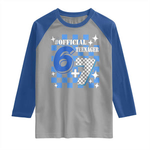 Funny 13th Birthday Official Teenager Raglan Shirt 6+7 13 Year Old Boys Kids Checkered 67 Meme TS10 Sport Gray Royal Print Your Wear