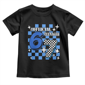 Funny 13th Birthday Official Teenager Toddler T Shirt 6+7 13 Year Old Boys Kids Checkered 67 Meme TS10 Black Print Your Wear