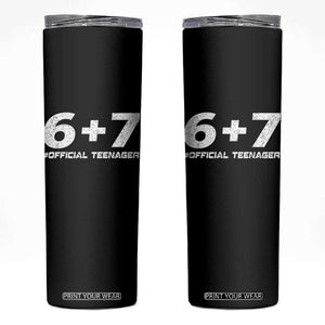 Funny 13th Birthday Official Teenager Skinny Tumbler 13 Years Old Boys Kids TS10 Black Print Your Wear