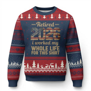 Retired 2026 Ugly Christmas Sweater Vintage Retirement US Flag I Worked My Whole Life TS10 Navy Red Print Your Wear