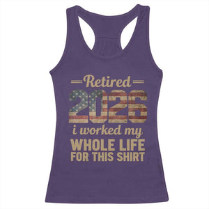 Retired 2026 Racerback Tank Top Vintage Retirement US Flag I Worked My Whole Life TS10 Purple Print Your Wear
