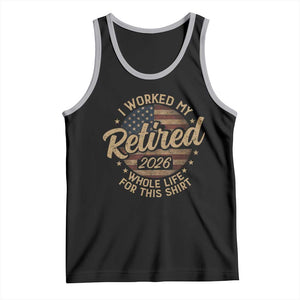Retired 2026 Tank Top Funny Retirement I Worked My Whole Life Retro US Flag TS10 Black Athletic Heather Print Your Wear