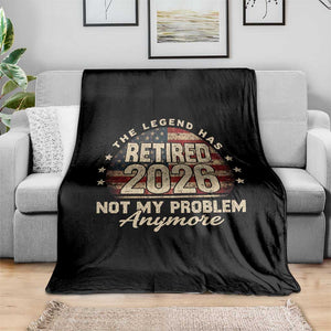 The Legend Has Retired 2026 Throw Blanket Funny Retirement USA Flag TS10 Print Your Wear