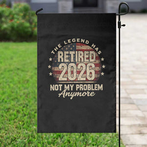 The Legend Has Retired 2026 Garden Flag Funny Retirement USA Flag TS10 Print Your Wear