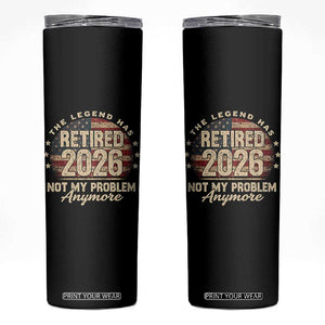 The Legend Has Retired 2026 Skinny Tumbler Funny Retirement USA Flag TS10 Black Print Your Wear