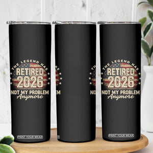 The Legend Has Retired 2026 Skinny Tumbler Funny Retirement USA Flag TS10 Print Your Wear