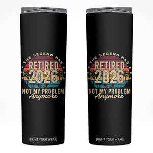 The Legend Has Retired 2026 Skinny Tumbler Retro Funny Retirement TS10 Black Print Your Wear