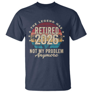The Legend Has Retired 2026 T Shirt Retro Funny Retirement TS10 Navy Print Your Wear