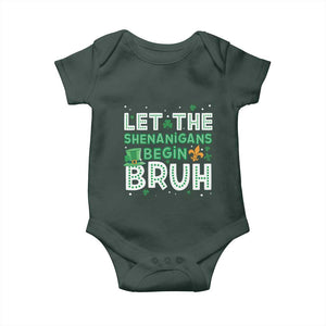 Let The Shenanigans Begin Bruh Funny St. Patricks Day Baby Onesie TS10 Print Your Wear