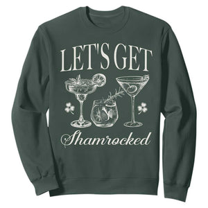 St Patricks Day Cocktail Sweatshirt Lets Get Shamrocked TS10 Dark Forest Green Print Your Wear