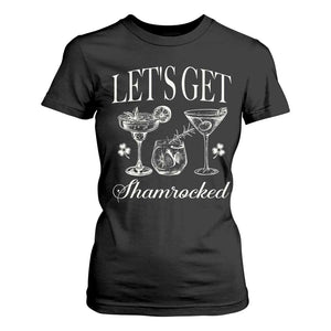 St Patricks Day Cocktail T Shirt For Women Lets Get Shamrocked TS10 Black Print Your Wear