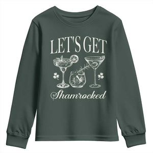St Patricks Day Cocktail Youth Sweatshirt Lets Get Shamrocked TS10 Dark Forest Green Print Your Wear
