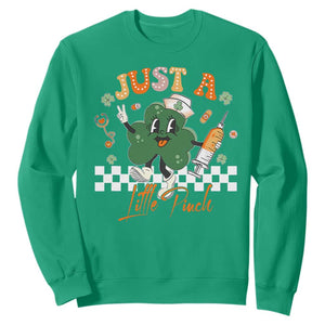 Nurse St Patrick's Sweatshirt Just A Little Pinch TS10 Irish Green Print Your Wear