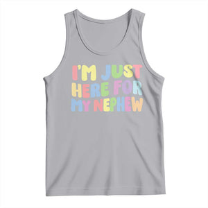 Im Just Here For My Nephew Tank Top Gift For Aunt From Nephew TS10 Athletic Heather Print Your Wear