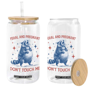Pregnant Racoon Glass Can Feral And Pregnant Dont Touch Me Pregnancy Humor TS10 Print Your Wear