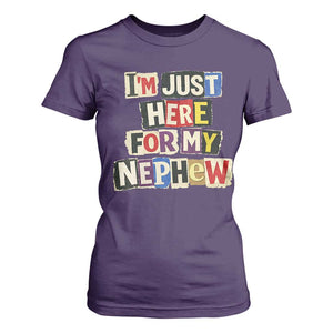 Im Just Here For My Nephew T Shirt For Women Trendy Aunts Letter Print Vintage TS10 Purple Print Your Wear
