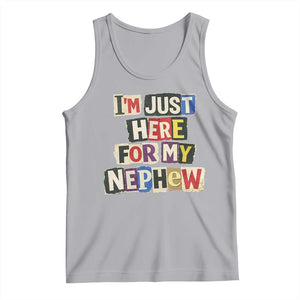 Im Just Here For My Nephew Tank Top Trendy Aunts Letter Print Vintage TS10 Athletic Heather Print Your Wear
