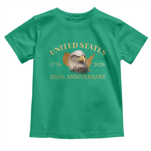 USA 250th Anniversary Toddler T Shirt American Map Patriotic 1776-2026 America 250 TS10 Irish Green Print Your Wear