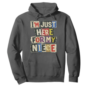 Im Just Here For My Niece Hoodie Trendy Aunts Letter Print Vintage TS10 Dark Heather Print Your Wear