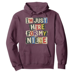 Im Just Here For My Niece Hoodie Trendy Aunts Letter Print Vintage TS10 Maroon Print Your Wear