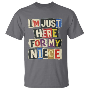 Im Just Here For My Niece T Shirt Trendy Aunts Letter Print Vintage TS10 Charcoal Print Your Wear