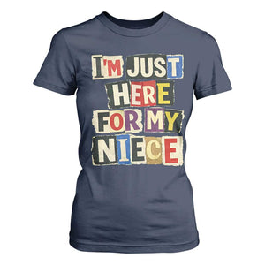 Im Just Here For My Niece T Shirt For Women Trendy Aunts Letter Print Vintage TS10 Navy Print Your Wear