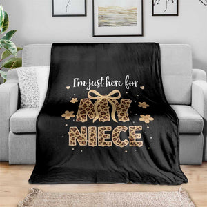 Im Just Here For My Niece Throw Blanket Gift For Aunt From Niece Leopard TS10 Print Your Wear