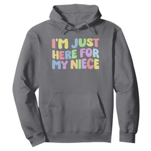 Im Just Here For My Niece Hoodie Gift For Aunt From Niece TS10 Charcoal Print Your Wear