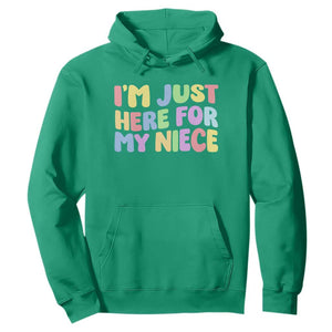Im Just Here For My Niece Hoodie Gift For Aunt From Niece TS10 Irish Green Print Your Wear
