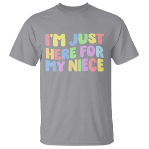 Im Just Here For My Niece T Shirt Gift For Aunt From Niece TS10 Sport Gray Print Your Wear