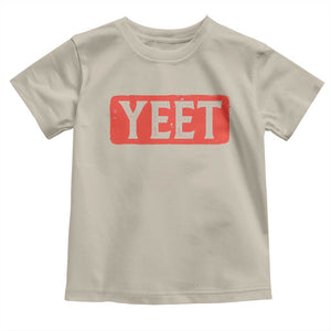 Funny Yeet Toddler T Shirt Saying Quote Slang Meme TS10 Sand Print Your Wear