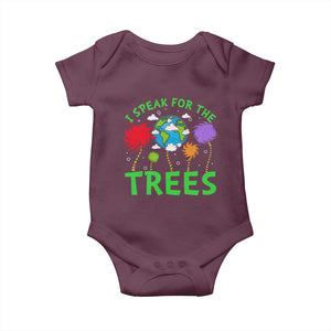 I Speak For Trees Planet Save Earth Day Baby Onesie TS10 Maroon Print Your Wear