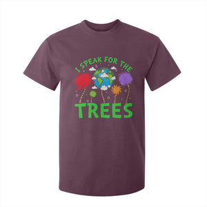 I Speak For Trees Planet Save Earth Day T Shirt For Kid TS10 Maroon Print Your Wear