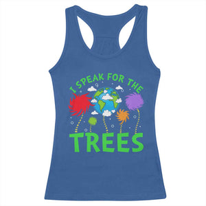I Speak For Trees Planet Save Earth Day Racerback Tank Top TS10 Royal Blue Print Your Wear