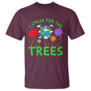 I Speak For Trees Planet Save Earth Day T Shirt TS10 Maroon Print Your Wear