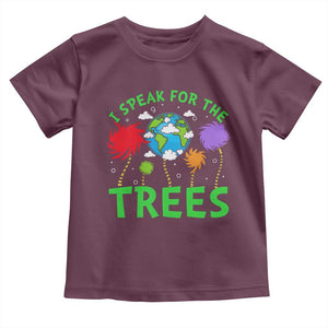 I Speak For Trees Planet Save Earth Day Toddler T Shirt TS10 Maroon Print Your Wear