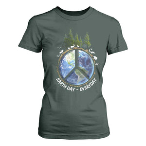 Earth Day T Shirt For Women Everyday Peace Sign Positive Vibes TS10 Dark Forest Green Print Your Wear