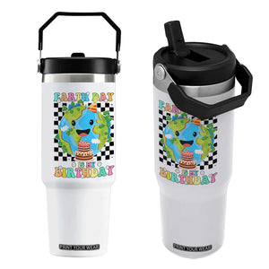 Earth Day Birthday Flip Straw Tumbler Its My Birthday April 22 TS10 One Size: 30 oz White Print Your Wear