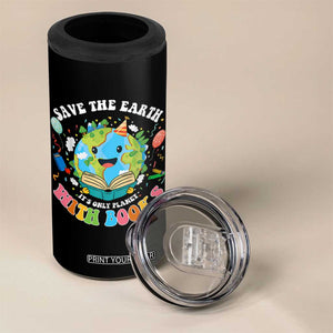 Earth Day 4 in 1 Can Cooler Tumbler Save Earth Its Only Planet With Books Reader TS10 Print Your Wear