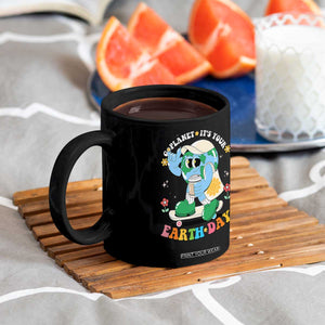 Earth Day Coffee Mug Cute Go Planet Its Your Earthday Groovy TS10 Print Your Wear