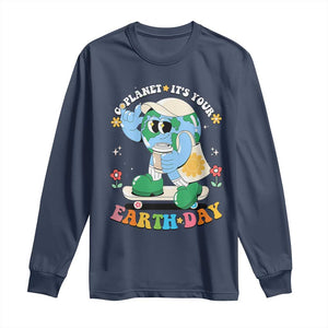 Earth Day Long Sleeve Shirt Cute Go Planet Its Your Earthday Groovy TS10 Navy Print Your Wear