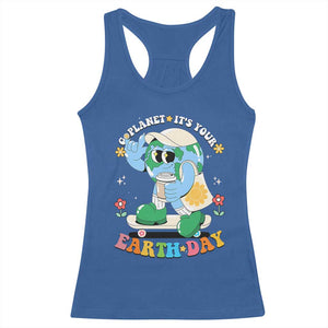 Earth Day Racerback Tank Top Cute Go Planet Its Your Earthday Groovy TS10 Royal Blue Print Your Wear