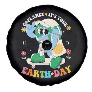 Earth Day Spare Tire Cover Cute Go Planet Its Your Earthday Groovy TS10 Print Your Wear